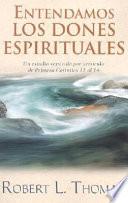 Entendamos los Dones Espirituales