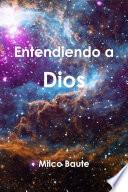 Entendiendo a Dios