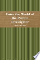 Enter the World of the Private Investigator