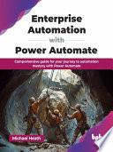 Enterprise Automation with Power Automate