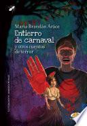 Entierro de carnaval y otros cuentos de terror