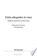 Entre abogados te veas