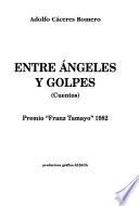 Entre ángeles y golpes