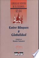 Entre bloques y globalidad