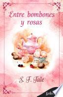 Entre bombones y rosas