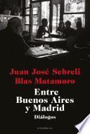 Entre Buenos Aires y Madrid