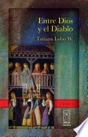 Entre Dios y el diablo