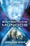 Entre dos mundos (Las tejedoras de destinos 2)