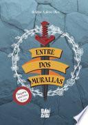 Entre dos murallas