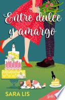 Entre dulce y amargo