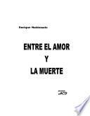 Entre el amor y la muerte