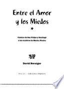 Entre el amor y los miedos