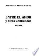 Entre el amor y otras contiendas