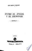 Entre el ángel y el demonio