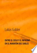 Entre el cielo y el infierno en la maratón des sables