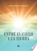 Entre el Cielo y la Tierra