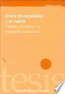 Entre el escándalo y la rutina