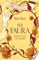 Entre el foc i les brases (Els Faura 2)