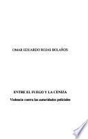 Entre el fuego y la ceniza