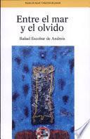 Entre el mar y el olvido