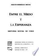 Entre el miedo y la esperanza