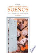 Entre en... el prodigioso mundo de los sueños