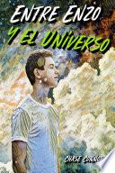 Entre Enzo y el Universo