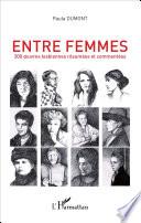 Entre femmes: Trois cents œuvres lesbiennes résumées et commentées