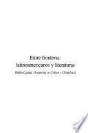 Entre fronteras, latinoamericanos y literaturas