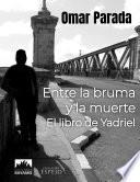Entre la bruma y la muerte