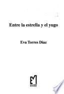 Entre la estrella y el yugo
