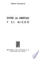 Entre la libertad y el miedo