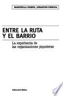 Entre la ruta y el barrio