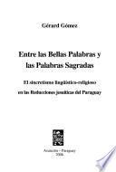 Entre las bellas palabras y las palabras sagradas