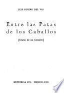 Entre las patas de los caballos