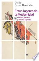 Entre-lugares de la Modernidad