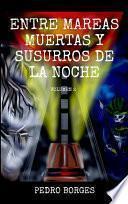 Entre mareas muertas y susurros de la noche