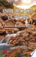 Entre montes y calores