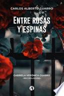 Entre rosas y espinas