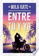 Entre tú y yo