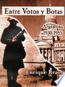 Entre votos y botas