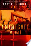 Entrégate a mí