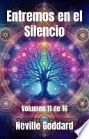 Entremos en el Silencio