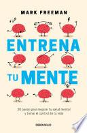 Entrena tu mente / The Mind Workout