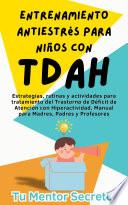 Entrenamiento Antiestrés para Niños con TDAH