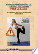 Entrenamiento de la flexibilidad / ADM para la salud
