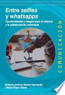 Entres selfies y whatsapps