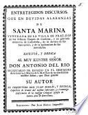 Entretegidos discursos, que en devidas alabanzas de Santa Marina venerada en la villa de Prat-Dip de los señores duques de Cardona, y en gloriosa memoria de Cathaluña, de lo devoto de sus santuarios, y de la aplicacion de sus moradores. ... Su autor el presbytero don Juan Borras, Y Grisola, ..
