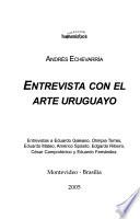 Entrevista con el arte uruguayo