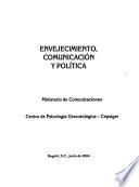 Envejecimiento, comunicacion y politica